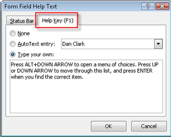 Help Key F1 Help multitab page selected in the Form Field Help Text dialog box. Type your own edit box has additional help on how to select items in a combo box in Word forms.