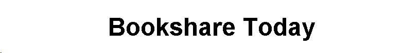 Text Box: Bookshare Today