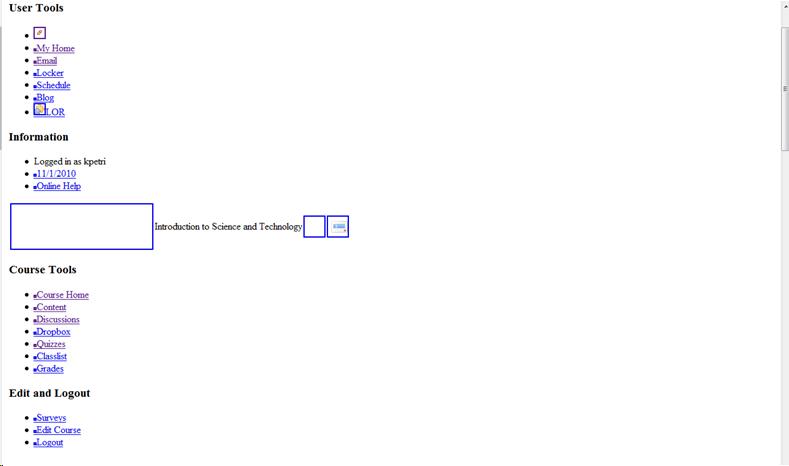 A number of hidden headings are used on pages.  Notably, the navigation bar includes a number of hidden headings where organizations may name link groups.  For instance, there may be headings for "user Tools", "Information", "Course Tools" and "edit and Logout."