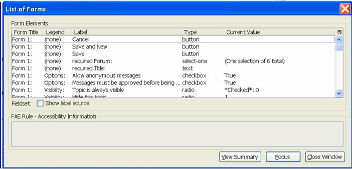 The Firefox Accessibility add-in reveals that a page has properly labeled form fields.  This list is similar to the forms fields list in JAWS.